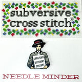Same Shit Different Century Needle Minder
