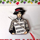 Same Shit Different Century Needle Minder
